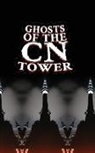 Matti Charlton - Ghosts of the CN Tower