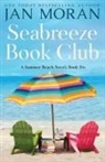 Jan Moran - Seabreeze Book Club