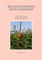 Alexandra Gruß - Rechnungswesen (k)ein Geheimnis