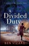 Ben Vizard - A Divided Duty