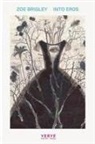 Zoe Brigley - INTO EROS