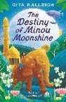 Gita Ralleigh - The Destiny of Minou Moonshine
