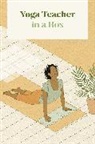 Harriet Lee-Merrion, Leonie Taylor, Harriet Lee-Merrion, Lee-Merrion Harriet, Sara Goldsmith - Yoga Teacher in a Box (Hörbuch)