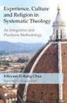 Edmond Zi-Kang Chua - Experience, Culture and Religion in Systematic Theology