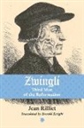 Jean Rilliet - Zwingli