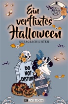 Utz Anhalt, Helmut Blepp, Annika Elstermann, Benedict Friederich, Isabel Helger, Benjamin Hodi... - Ein verflixtes Halloween