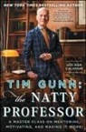 Tim Gunn - The Natty Professor