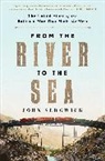 John Sedgwick, Sedgwick John - From the River to the Sea