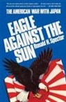 Ronald H Spector, Ronald H. Spector - Eagle Against the Sun