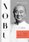 Nobu Matsuhisa, Matsuhisa Nobu - Nobu : A Memoir