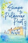 Cass Grafton, Grafton Cass - Escape to Polkerran Point