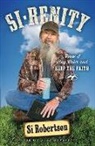 Si Robertson, Si Robertson - Si-renity