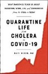 Kari Nixon - Quarantine Life from Cholera to Covid-19
