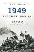 T Segev, Tom Segev - 1949 the First Israelis