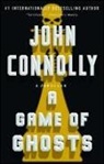 John Connolly - A Game of Ghosts