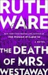 Ruth Ware - The Death of Mrs. Westaway