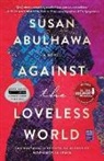 Susan Abulhawa, Abulhawa Susan - Against the Loveless World