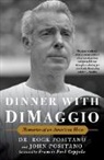 John Positano, Rock Positano, Rock/ Positano Positano - Dinner With Dimaggio