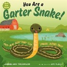 Jay Fleck, Laurie Ann Thompson, Jay Fleck - You Are a Garter Snake!