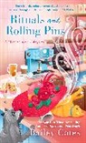 Bailey Cates - Rituals and Rolling Pins