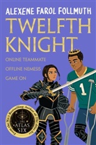 Alexene Farol Follmuth - Twelfth Knight