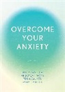 Susan Reynolds - Overcome Your Anxiety