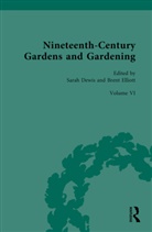 Sarah Elliott Dewis, Sarah Dewis, Dewis Sarah, Brent Elliott, Elliott Brent - Nineteenth-Century Gardens and Gardening