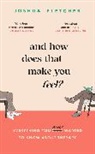 Joshua Fletcher - And How Does That Make You Feel?