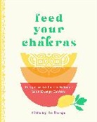Tiffany La Forge - Feed Your Chakras