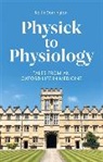 Keith Dorrington - Physick to Physiology