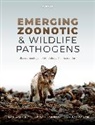 Hayman, Hopkins, Salkeld, David Hayman, Prof David (Royal Society Te Aparangi Ruth Hayman, Skylar Hopkins... - Emerging Zoonotic and Wildlife Pathogens
