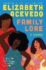 Elizabeth Acevedo - Family Lore