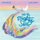 Arlene Abundis, Cynthia Alonso - Into the Mighty Sea