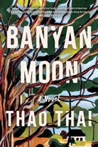 Thao Thai - Banyan Moon