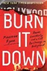 Maureen Ryan - Burn It Down