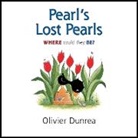 Olivier Dunrea, Olivier Dunrea - Pearl''s Lost Pearls