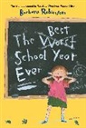 Barbara Robinson - Best School Year Ever