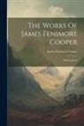 James Fenimore Cooper - The Works Of James Fenimore Cooper: Heidenmauer