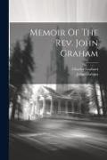 John Graham, Charles Graham (Baptist Minister - Memoir Of The Rev. John Graham