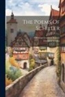 Friedrich Schiller, Christian Gottfried Körner - The Poems Of Schiller