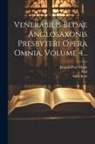 Jacques-Paul Migne, Paul (the Deacon), Saint Bede (the Venerable) - Venerabilis Bedae Anglosaxonis Presbyteri Opera Omnia, Volume 4