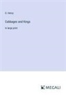 O. Henry - Cabbages and Kings