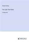 Rudyard Kipling - The Light That Failed