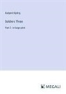 Rudyard Kipling - Soldiers Three