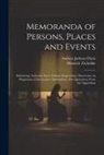Andrew Jackson Davis, Heinrich Zschokke - Memoranda of Persons, Places and Events: Embracing Authentic Facts, Visions, Impressions, Discoveries, in Magnetism, Clairvoyance, Spiritualism. Also