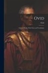 Ovid - Ovid: Selected Works, With Notes and Vocabulary