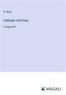 O. Henry - Cabbages and Kings