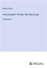 Maksim Gorky - Foma Gordyeff: The Man Who Was Afraid