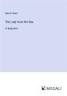 Henrik Ibsen - The Lady from the Sea