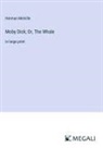 Herman Melville - Moby Dick; Or, The Whale
